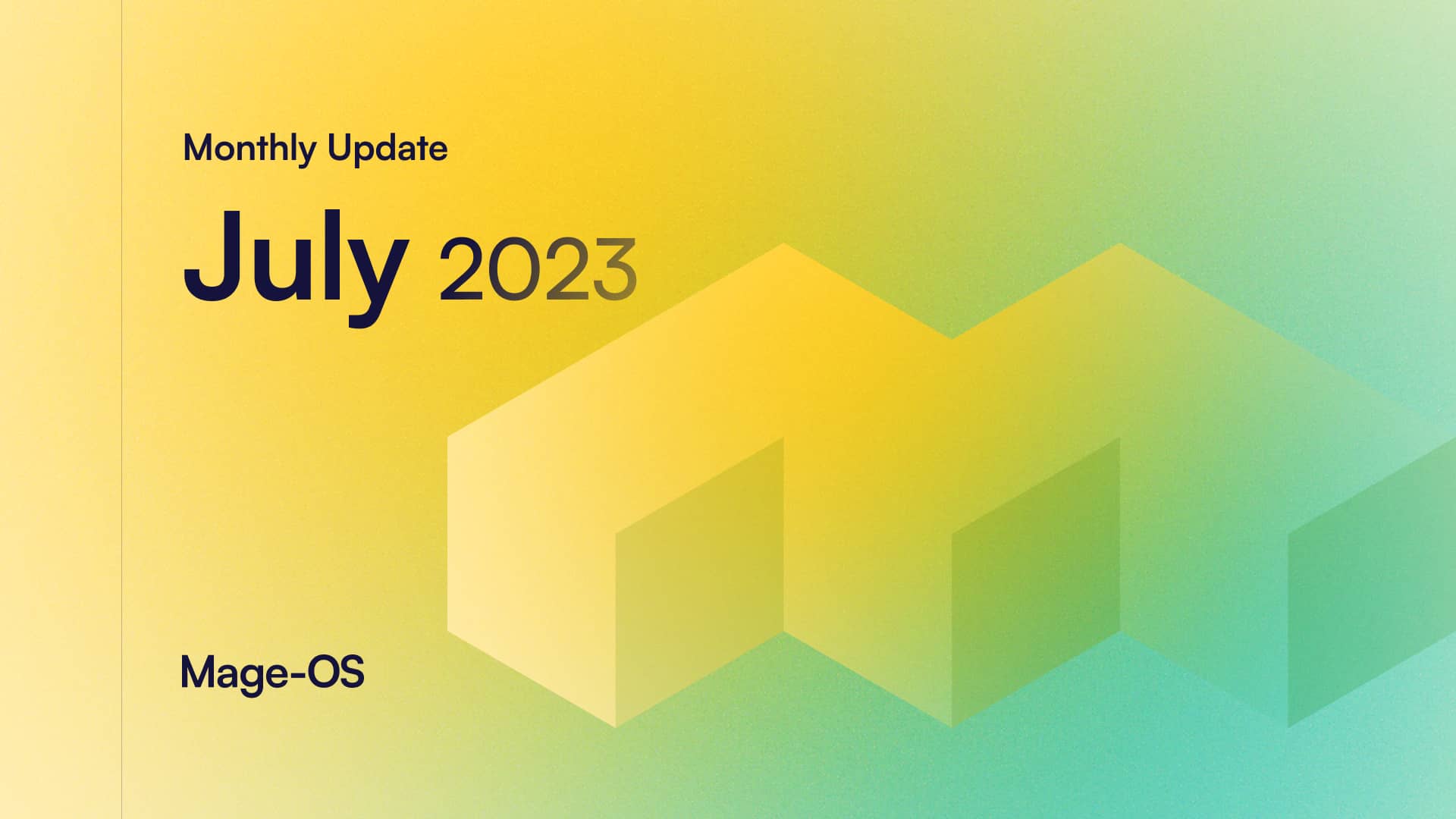 July 2023 Update